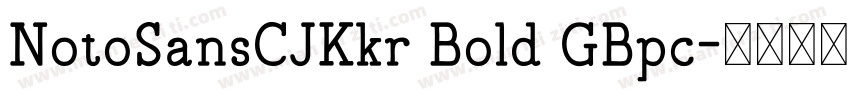 NotoSansCJKkr Bold GBpc字体转换